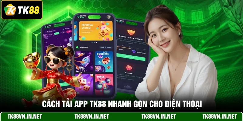Cách tải app TK88 nhanh gọn cho điện thoại